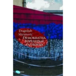 Demokratija, populizam, entropija