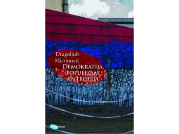 Demokratija, populizam, entropija - Image 1