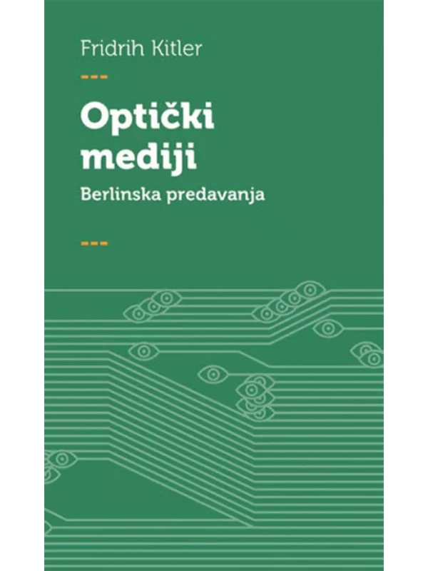 Optički mediji: berlinska predavanja 1999. godine 1