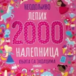 2000 neodoljivo lepih nalepnica: knjiga sa zadacima