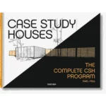 Case Study Houses. The Complete CSH Program 1945-1966