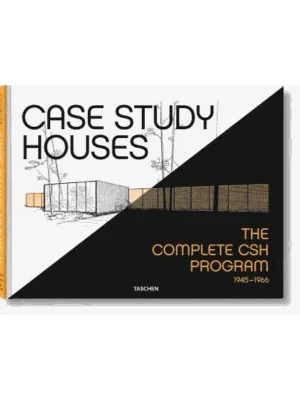 Case Study Houses. The Complete CSH Program 1945-1966