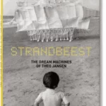 Lena Herzog. Strandbeest. The Dream Machines of Theo Jansen
