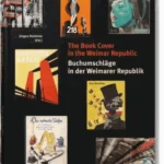 The Book Cover in the Weimar Republic: