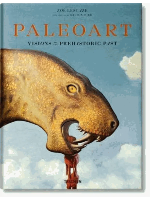 Paleoart : Visions of the Prehistoric Past 1