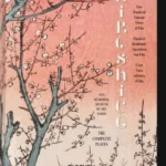Hiroshige. One Hundred Famous Views of Edo