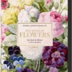 Redouté. The Book of Flowers. 40th Ed.