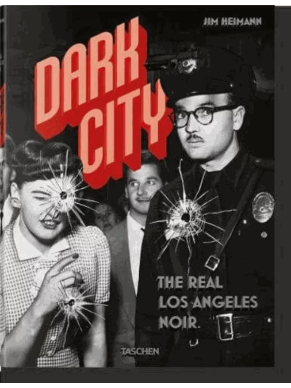 Dark City. The Real Los Angeles Noir - Image 1