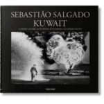 Sebastiáo Salgado - Kuwait