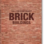 100 Contemporary Brick Buildings