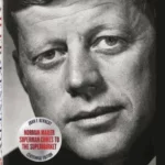 John F. Kennedy: Superman Comes to the Supermarket