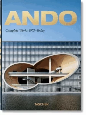 Ando. Complete Works 1975-Today. 40th Anniversary Edition