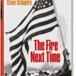The Fire Next Time