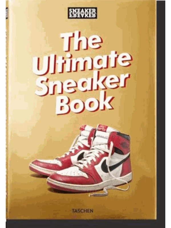 Sneaker Freaker: The Ultimate Sneaker Book 1