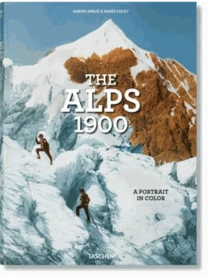 The Alps 1900. A Portrait in Color