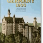 Germany 1900. A Portrait in Colour