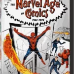 The Marvel Age of Comics 1961-1978. 40th Ed.
