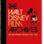 The Walt Disney Film Archives. The Animated Movies 1921-1968. 40th Anniversary Edition