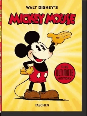 Walt Disney's Mickey Mouse. The Ultimate History. 40th Anniversary Edition