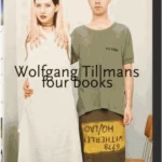 Wolfgang Tillmans. four books. 40th Ed.
