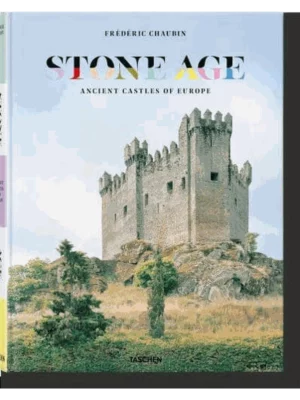 Frédéric Chaubin. Stone Age. Ancient Castles of Europe