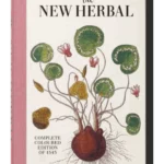 Leonhart Fuchs. The New Herbal