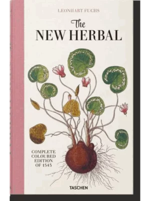 Leonhart Fuchs. The New Herbal