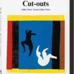 Henri Matisse. Cut-outs. 40th Ed.