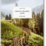 Great Escapes Alps. The Hotel Book