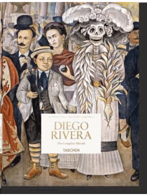 Diego Rivera. The Complete Murals