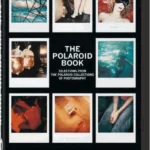 The Polaroid Book. 40th Ed.