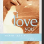 Mario Testino. I Love You