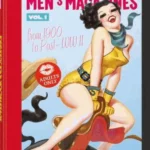 Dian Hanson's: The History of Men's Magazines. Vol. 1: From 1900 to Post-WWII