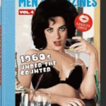 Dian Hanson's: The History of Men's Magazines. Vol. 4: 1960s Under the Counter