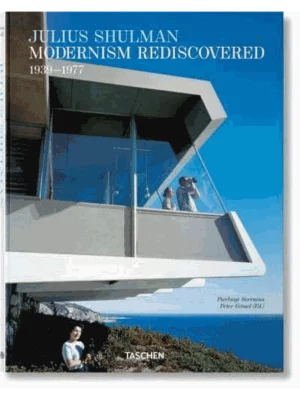 Julius Shulman. Modernism Rediscovered