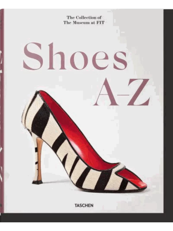 Shoes A-Z. The Collection of The Museum at FIT 1