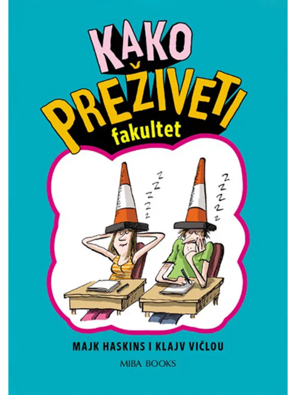 Kako preživeti fakultet 1