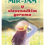 U slovenačkim gorama