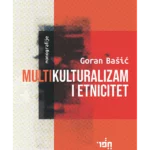Multikulturalizam i etnicitet
