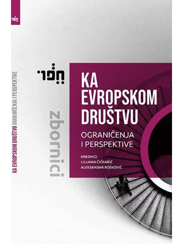 Ka evropskom društvu: ograničenja i perspektive 1