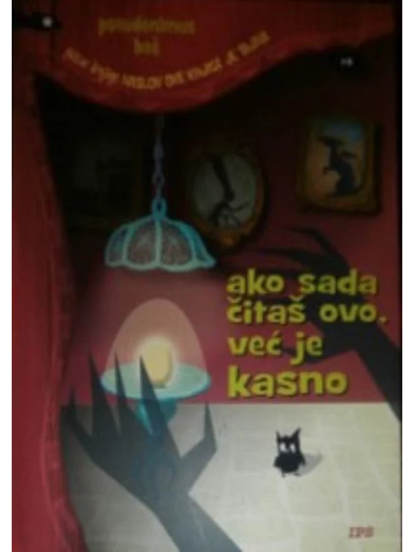 Ako sada čitaš ovo već je kasno 1