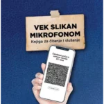 Vek slikan mikrofonom: Knjiga za čitanje i slušanje