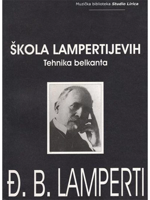 Škola Lampertijevih: tehnika belkanta 1