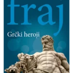 Grčki mitovi 2: Grčki heroji