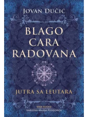 Blago cara Radovana i Jutra sa Leutara