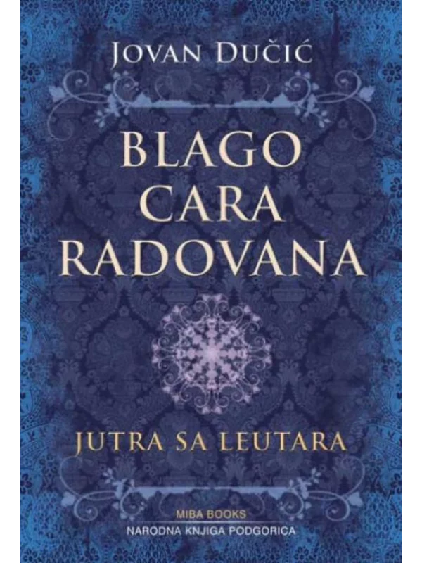 Blago cara Radovana i Jutra sa Leutara 1