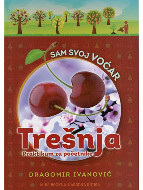 Sam svoj voćar - trešnja 1