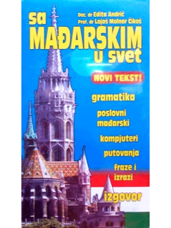 Sa mađarskim u svet 1