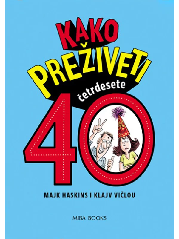 Kako preživeti 40 - Image 1