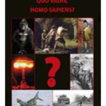 Quo vadis, homo sapiens?